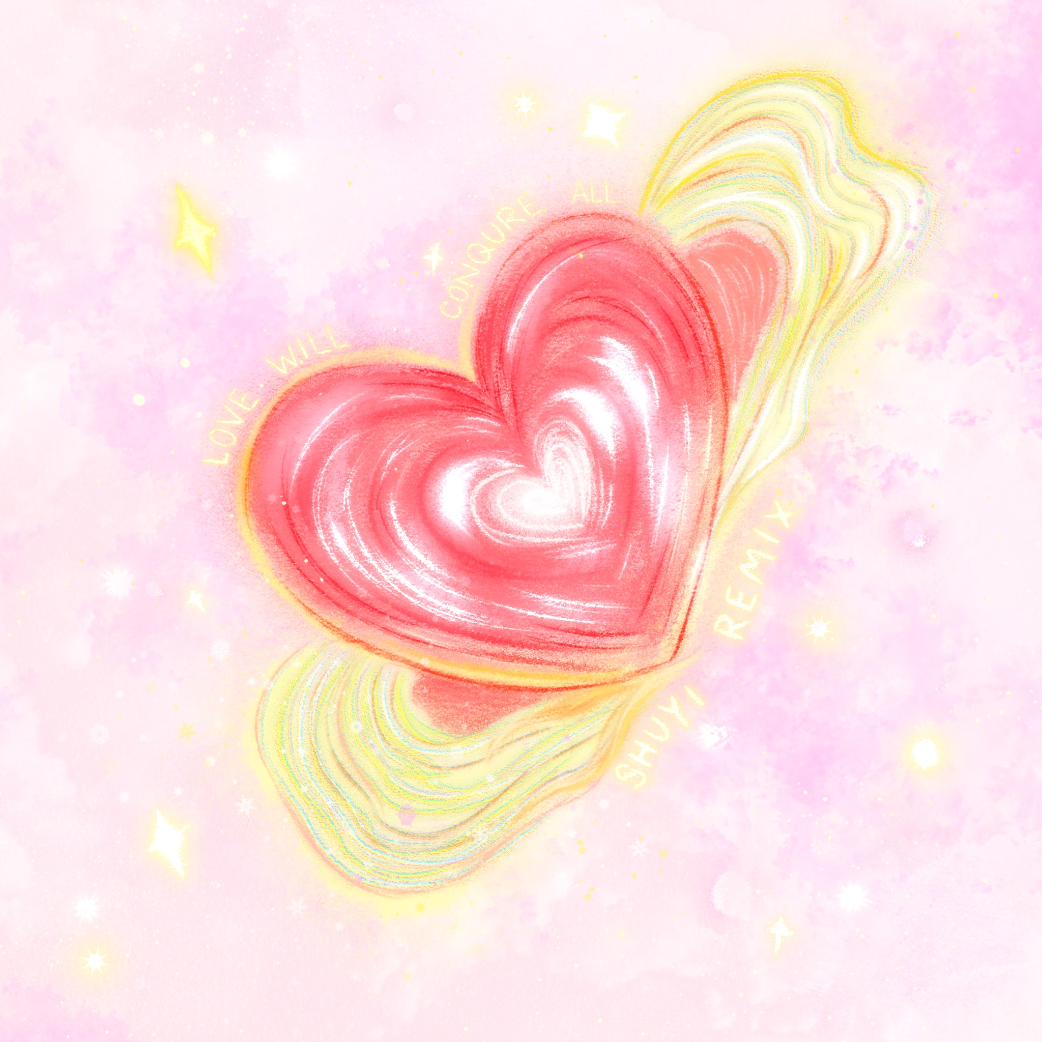 Love Will Conquer All (Shuyi Remix) cover artwork.